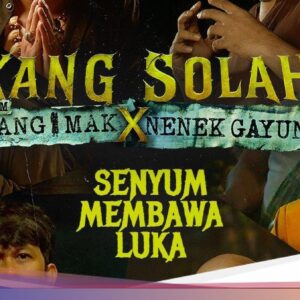 Sinopsis Kang Solah Lengkap Di Jadwal Tayang Hingga Bioskop Surabaya