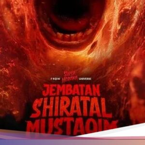 Jadwal Bioskop Surabaya Hari Ini, Sinema Horor Jembatan Shiratal Mustaqim