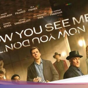 Now You Don’t, Jadwal Tayang Bioskop Surabaya
