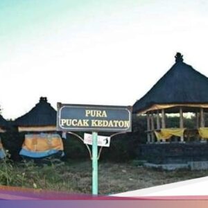 Pura Pucak Kedaton, Tempat Ibadah Hindu Di Puncak Gunung Batukaru Tabanan