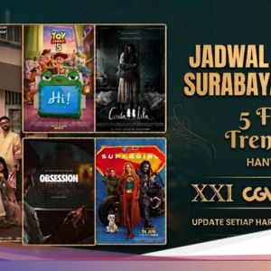 Jadwal Bioskop Surabaya Hari Ini, Nonton Hemat Banyak Pilihan!