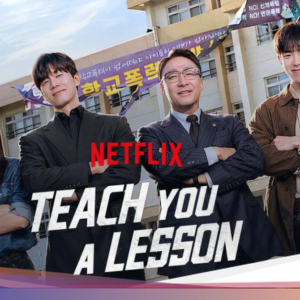 Sinopsis Drakor Teach You a Lesson, Ini Daftar Pemeran!